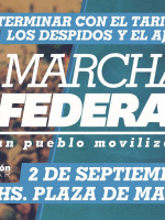 Arranca hoy la Marcha Federal contra el ajuste y el tarifazo