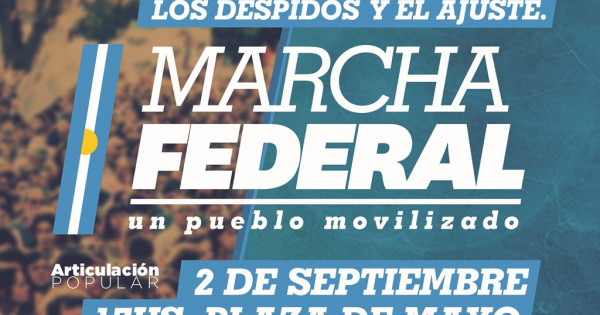Arranca hoy la Marcha Federal contra el ajuste y el tarifazo ...