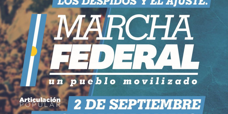 Arranca hoy la Marcha Federal contra el ajuste y el tarifazo