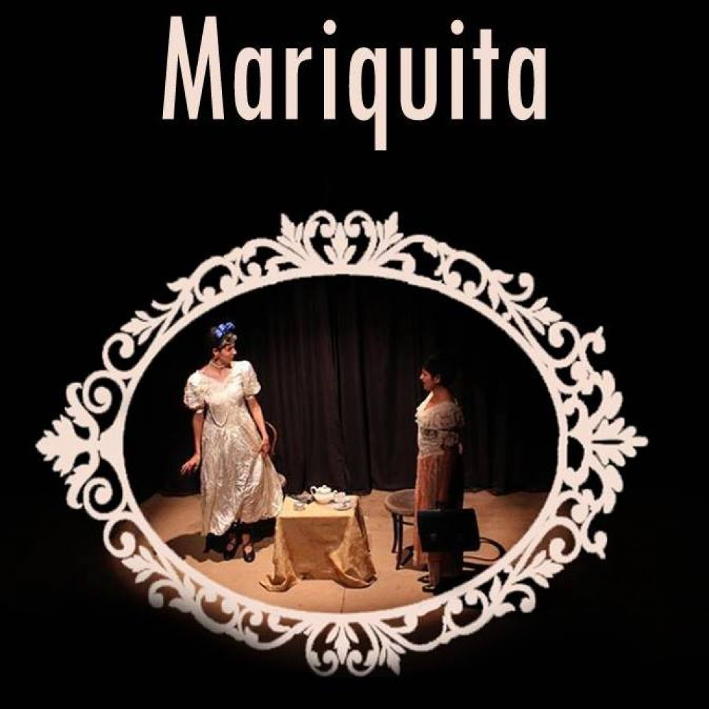 El sábado 28 estrena la comedia dramática "Mariquita"