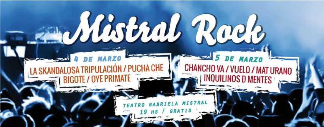 Se viene una nueva edición del "Mistral Rock" en el Teatro Gabriela Mistral