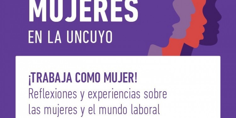 Siguen las actividades por el Mes de la Mujer en la UNCUYO