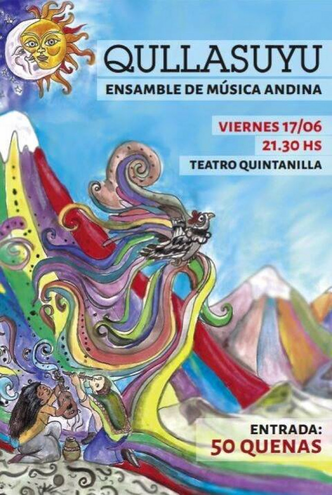 QULLASUYU -Ensamble de Música Andina- en el Teatro Quintanilla