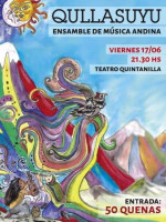 QULLASUYU -Ensamble de Música Andina- en el Teatro Quintanilla