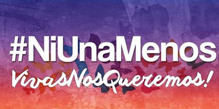 NI UNA MENOS! ¡VIVAS NOS QUEREMOS!