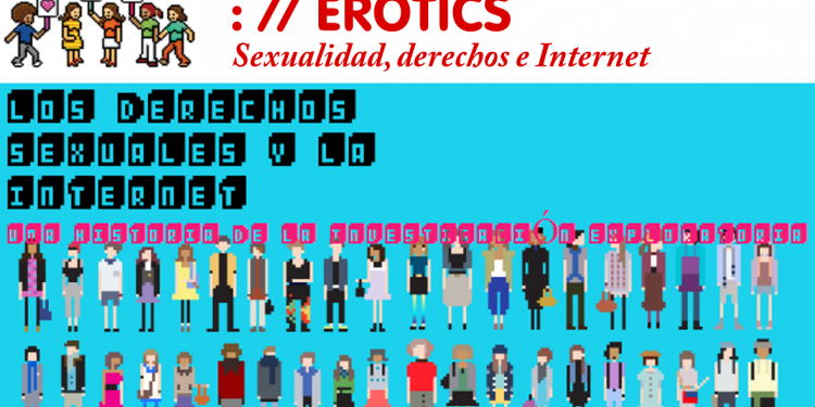 Lanzaron Erotics, una encuesta mundial online sobre derechos sexuales