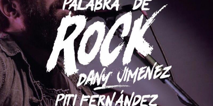 Palabra de rock, uno de los imperdibles de la semana