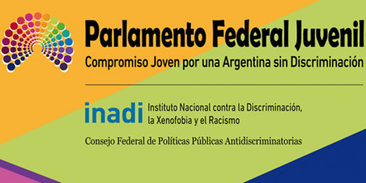 Desde el INADI convocan a jóvenes al Segundo Parlamento Federal Juvenil