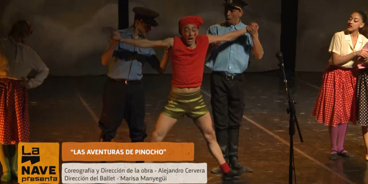 La Nave presenta 01 - Las aventuras de Pinocho - Ballet UNCuyo