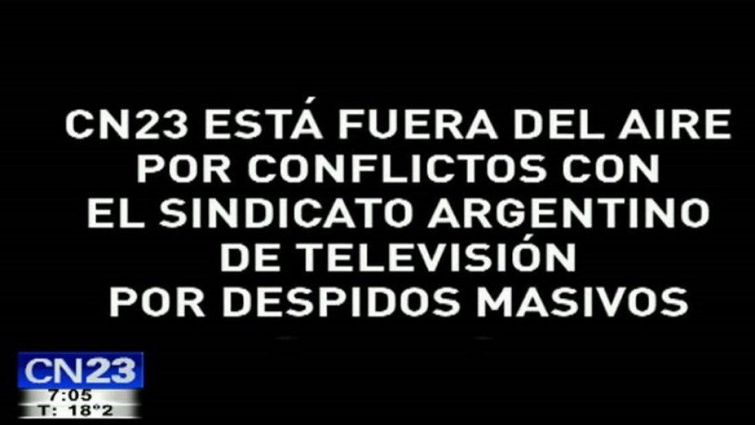 El canal CN23 echó a trabajadores y cortó su transmisión