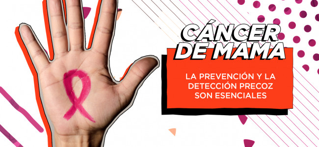 Cáncer de mama: la importancia de la detección precoz