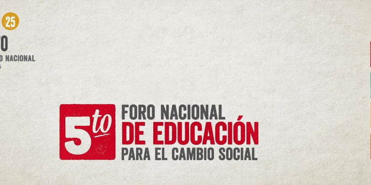 Mendoza participó del Quinto Foro Nacional de Educación para el Cambio Social