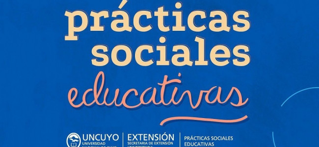 Está abierta la Cuarta Convocatoria de Prácticas Sociales Educativas en la UNCUYO