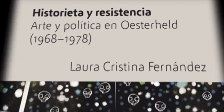 Presentación del libro "Historieta y Resistencia" Arte y Política en Oesterheld