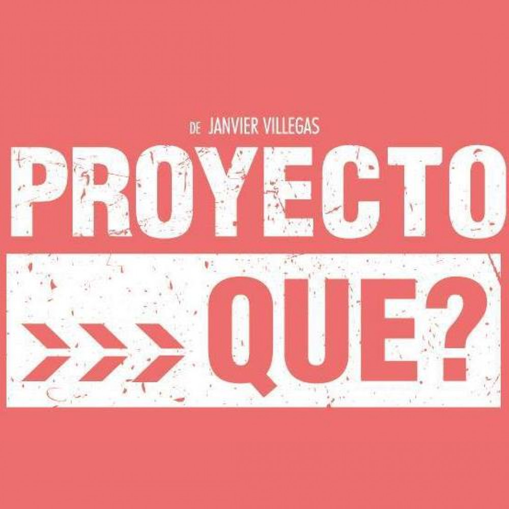 Se estrena "Proyecto Qué?" en la Nave Cultural