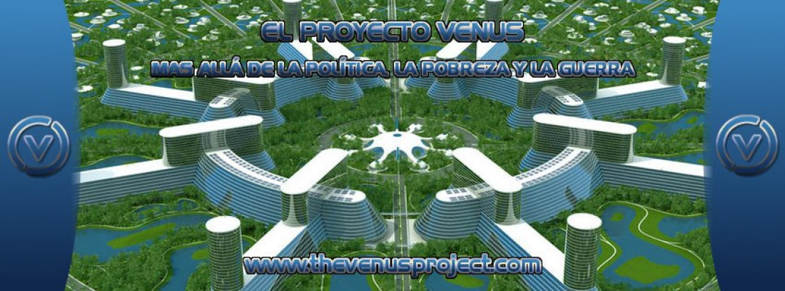 Proyecto Venus, trabajo concreto por una nueva sociedad posible