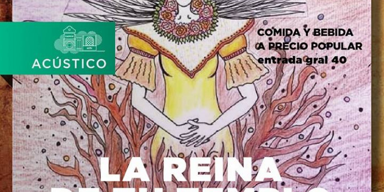 "La reina de tu templo", este sábado en el Espacio Tiempo es Arte 