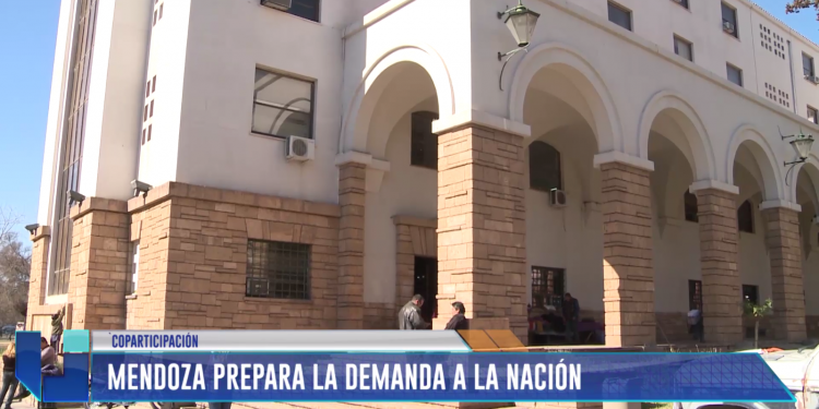 Coparticipación: Mendoza prepara la demanda a la Nación 