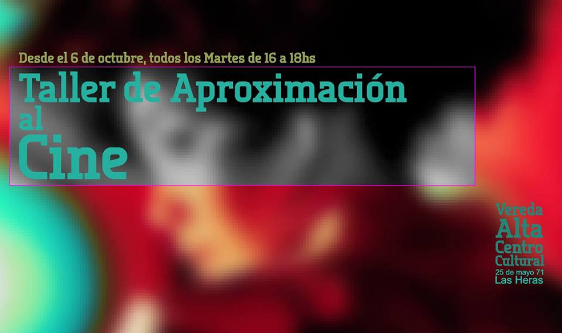 Taller de aproximación al cine, desde la próxima semana