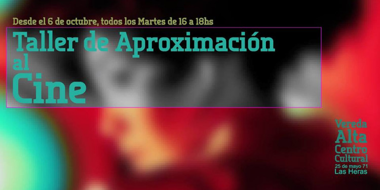 Taller de aproximación al cine, desde la próxima semana