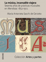 Un viaje musical entre dos siglos, la nueva publicación de la EDIUNC