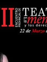 VII Encuentro provincial del teatro por la Memoria y los DDHH  