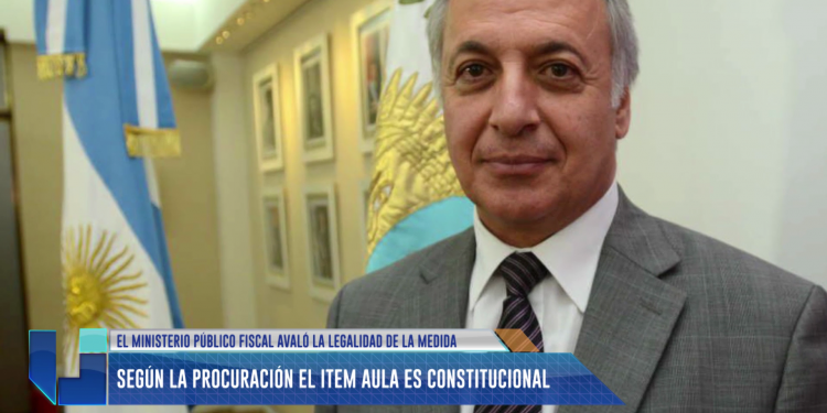 Según el Procurador de la Corte el ítem aula "es constitucional"