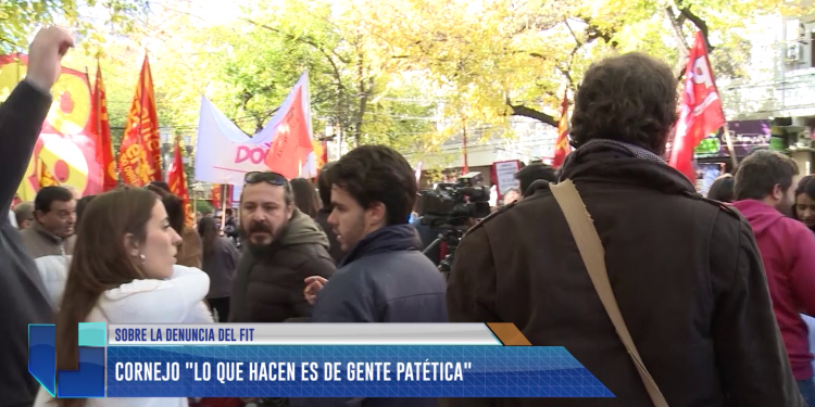 Cornejo tildó de "gente patética" a los integrantes del FIT