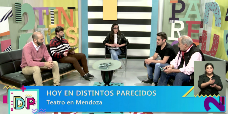 DISTINTOS PARECIDOS | TEMPORADA 2 | PROGRAMA 31: Teatro en Mendoza