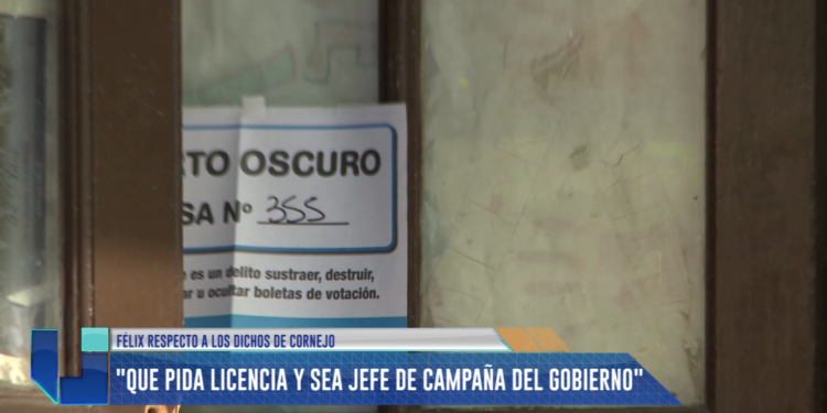 Félix sobre Cornejo: "Que pida licencia y sea jefe de campaña"