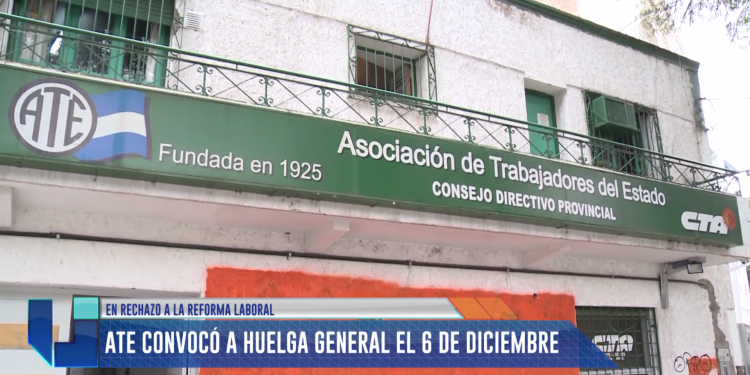 ATE se suma y convoca a paro general el 6 de diciembre