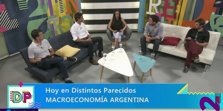 DISTINTOS PARECIDOS | TEMPORADA 2 | PROGRAMA 92: Macroeconomía Argentina