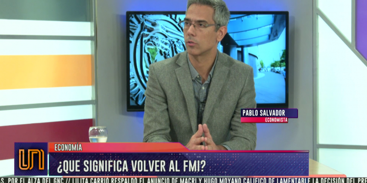 Pablo Salvador sobre el pedido de ayuda al FMI: "Estamos muy lejos de la crisis de 2001"
