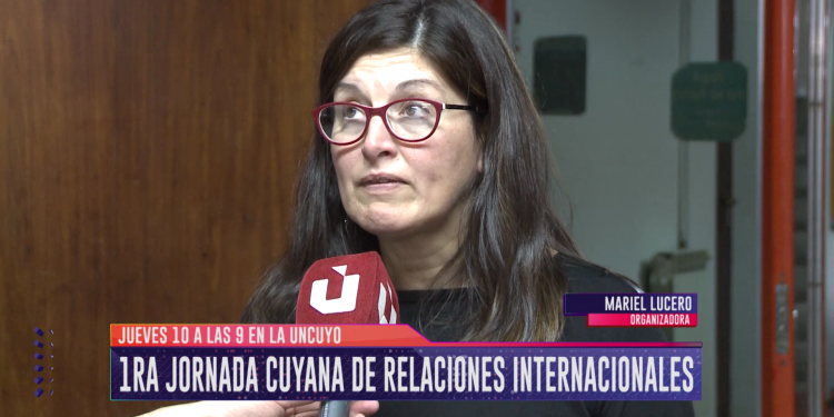 Jornada de Relaciones Internacionales en la UNCUYO