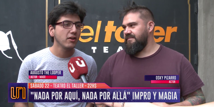 "Nada por aquí, nada por allá" impro y magia