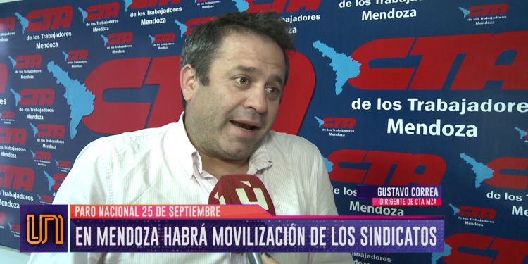 En Mendoza habrá movilziación de los sindicatos en el paro del martes