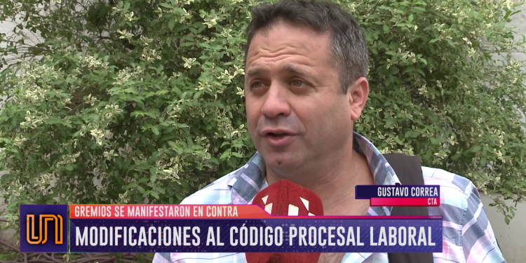 Gremios se manifestaron en contra del nuevo Código Procesal Laboral