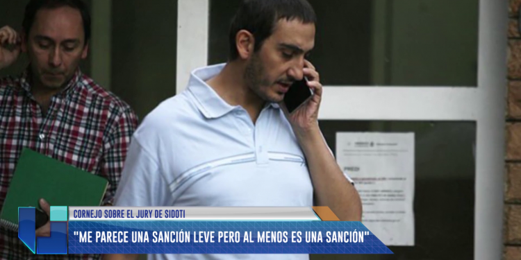 Cornejo sobre el jury de Sidoti: "Me parece una sanción leve pero al menos es una sanción"