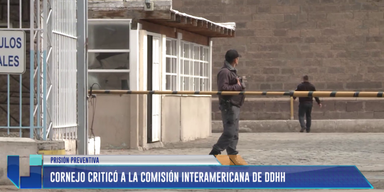 Cornejo criticó a la comisión interamericana de DDHH
