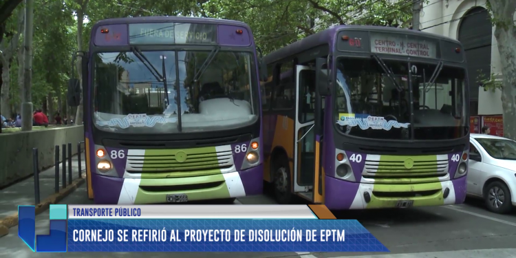 Cornejo se refirió al proyecto de disolución de EPTM