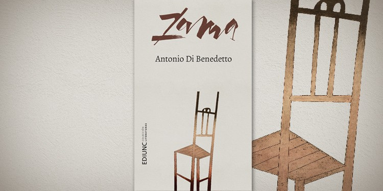 La EDIUNC reeditará "Zama", de Antonio Di Benedetto